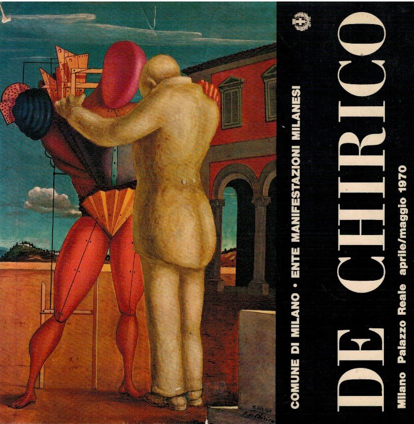 De Chirico Milano Palazzo reale aprile/maggio 1970