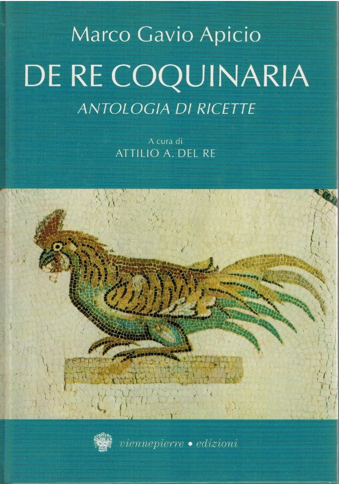 De Re coquinaria. Antologia di ricette | Immagine principale