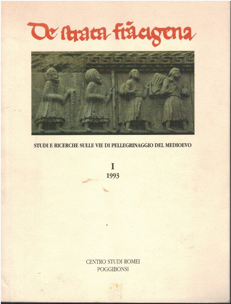 De strata Francigena. Studi e ricerche sulle vie di pellegrinaggio … | Immagine principale