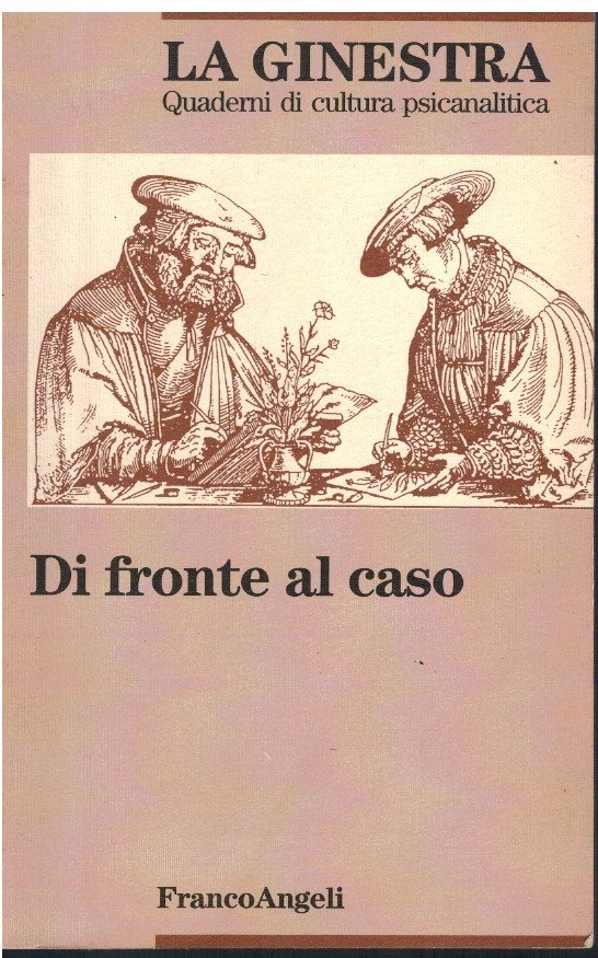 Di fronte al caso La ginestra Quaderni di cultura psicanalitica