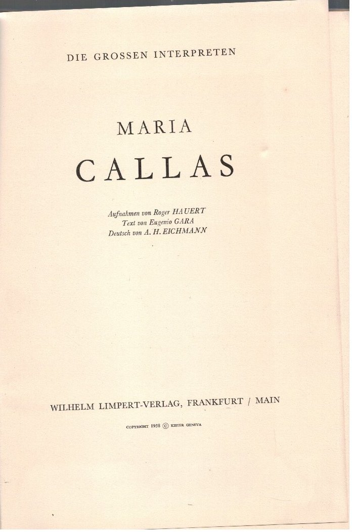 Die grossen interpreten. Maria Callas