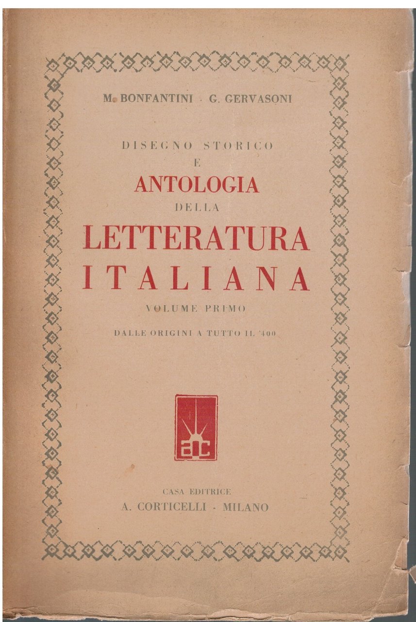 Disegno storico e antologia della letteratura italiana Volume primo