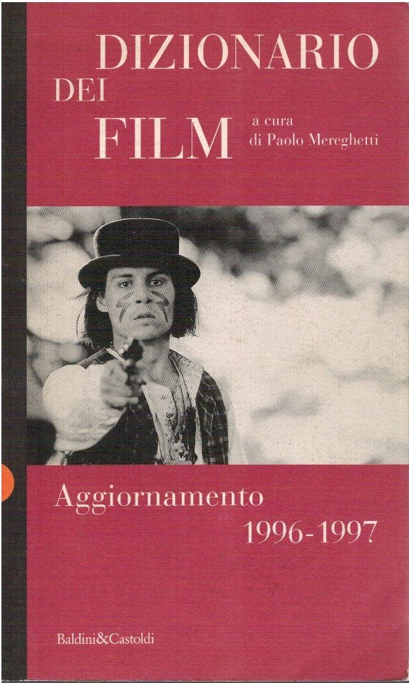 Dizionario dei film aggiornamento 1996-1997