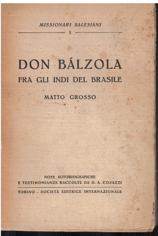 Don Balzola fra gli indi del Brasile Matto Grosso