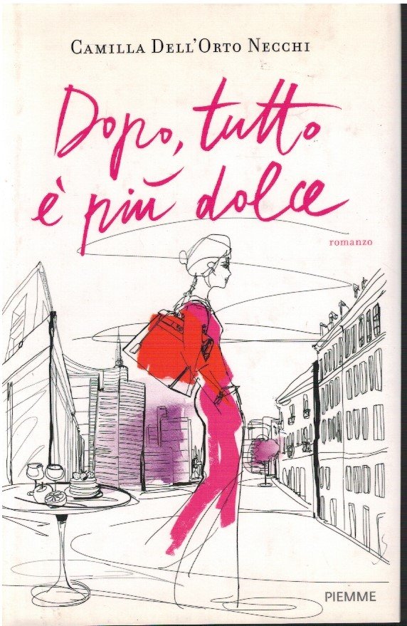 Dopo, tutto è piu' dolce