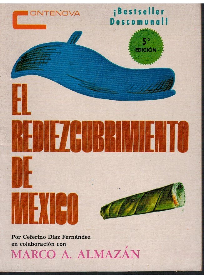El Rediezcubrimiento de Mexico