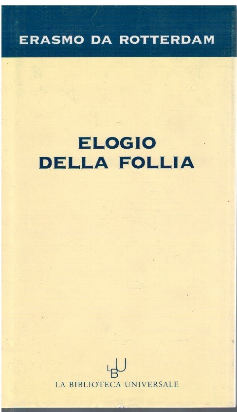 Elogio della follia