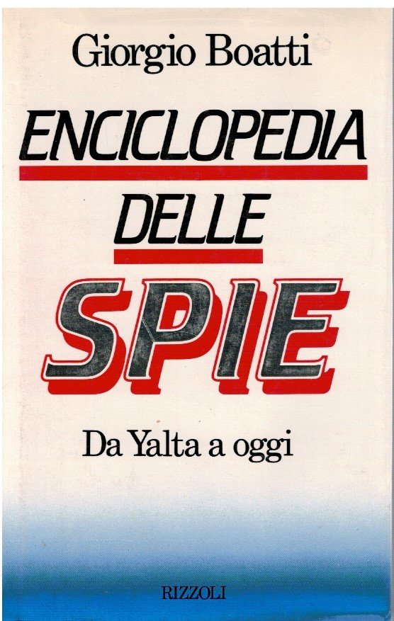 Enciclopedia delle spie Da Yalta a oggi | Immagine principale