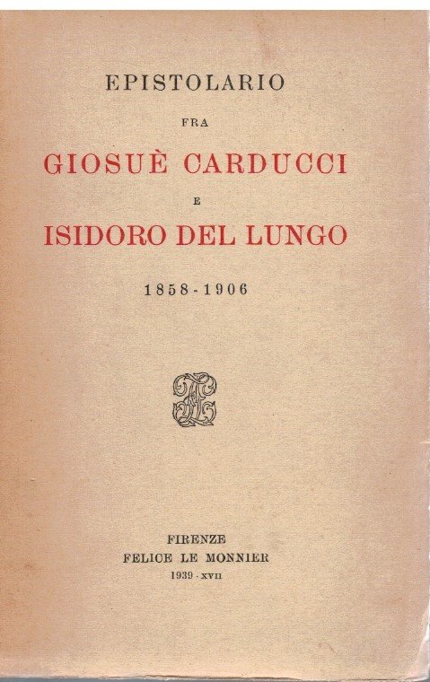 Epistolario fra Giosuè Carducci e Isidoro del Lungo