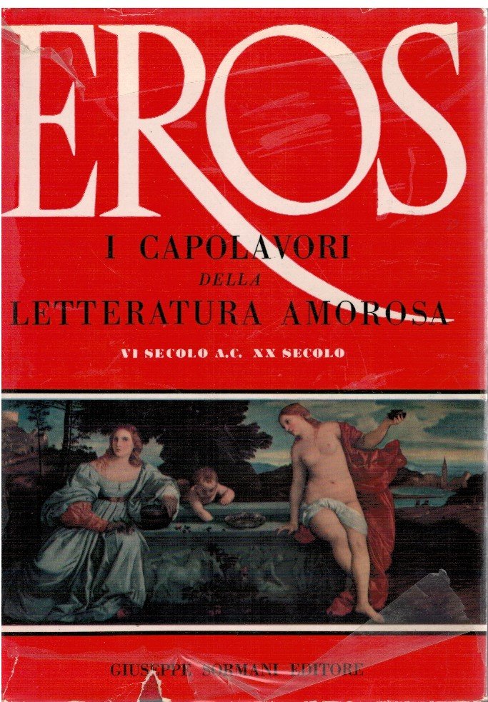 Eros I capolavori della letteratura amorosa