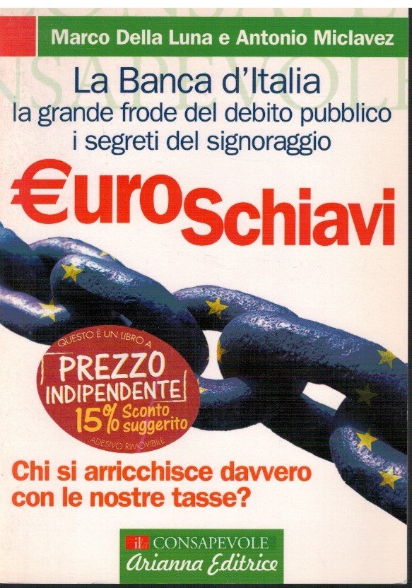 Euroschiavi e i segreti del Signoraggio