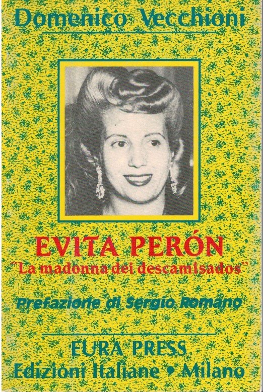 Evita Peron La madonna dei descamisados