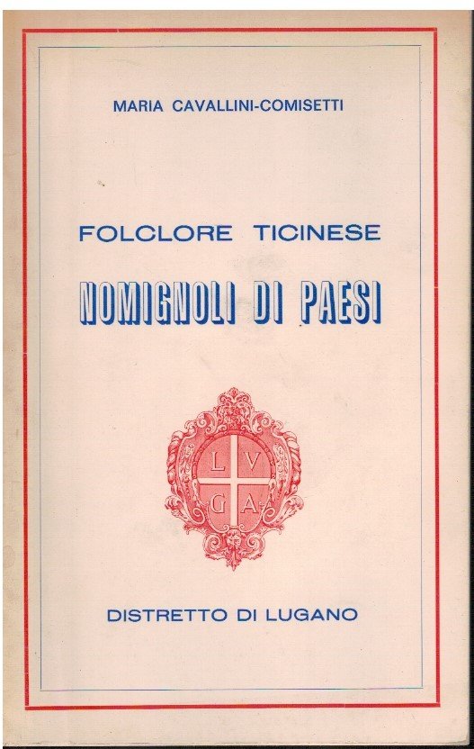Folclore ticinese Nomignoli di paesi