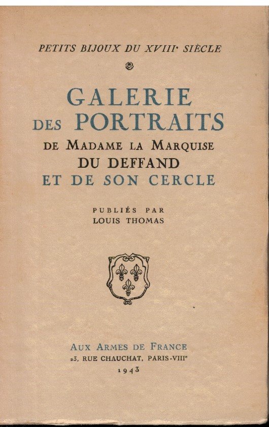 Galerie des portraits de Madame la Marquise Du Deffand et …