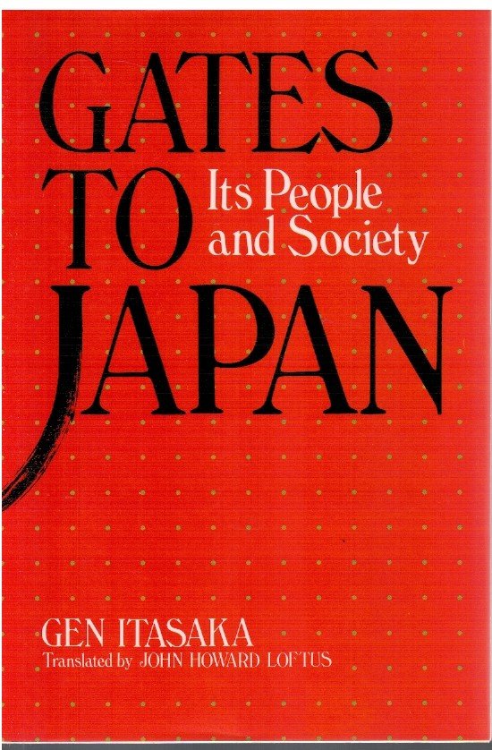 Gates to Japan Its People and Society