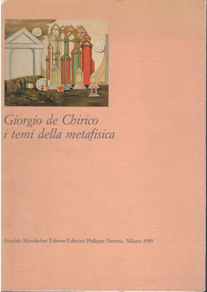 Giorgio de Chirico i temi della metafisica