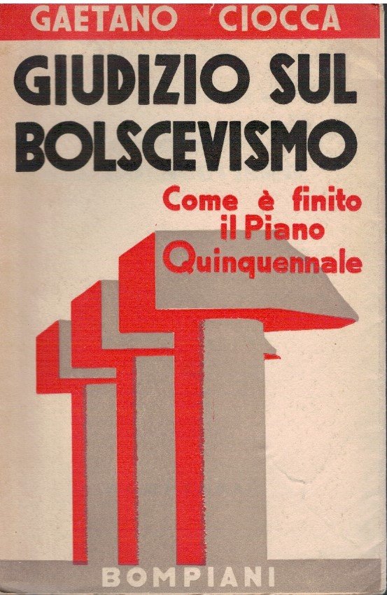Giudizio sul bolscevismo. Come è finito il piano quinquennale