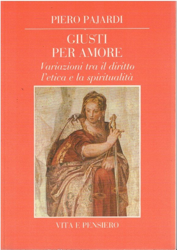 Giusti per amore. Variazioni tra il diritto l'etica e la … | Immagine principale