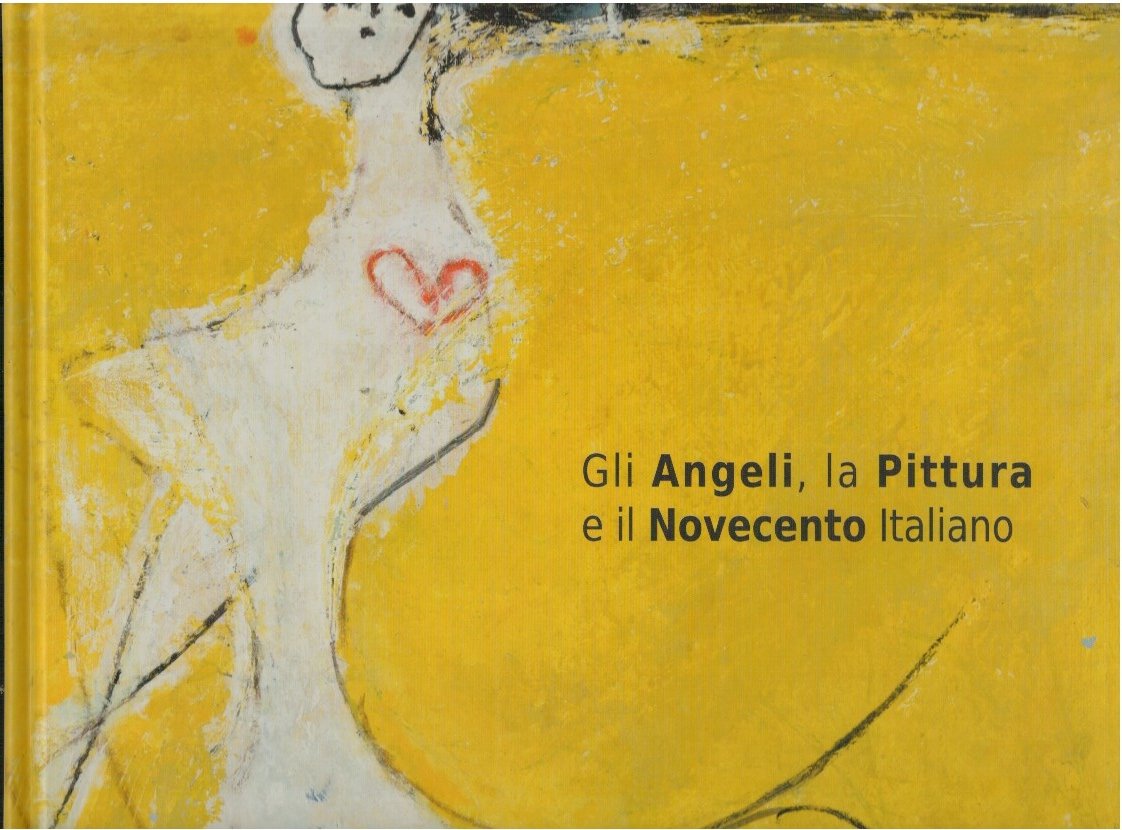 Gli angeli, la pittura e il novecento italiano