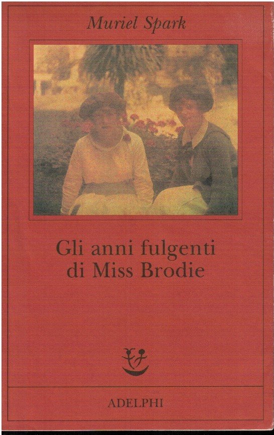 Gli anni fulgenti di Miss Brodie