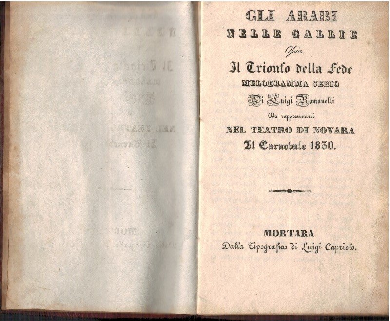 Gli Arabi nelle Gallie ossia il trionfo della Fede. Melodramma …