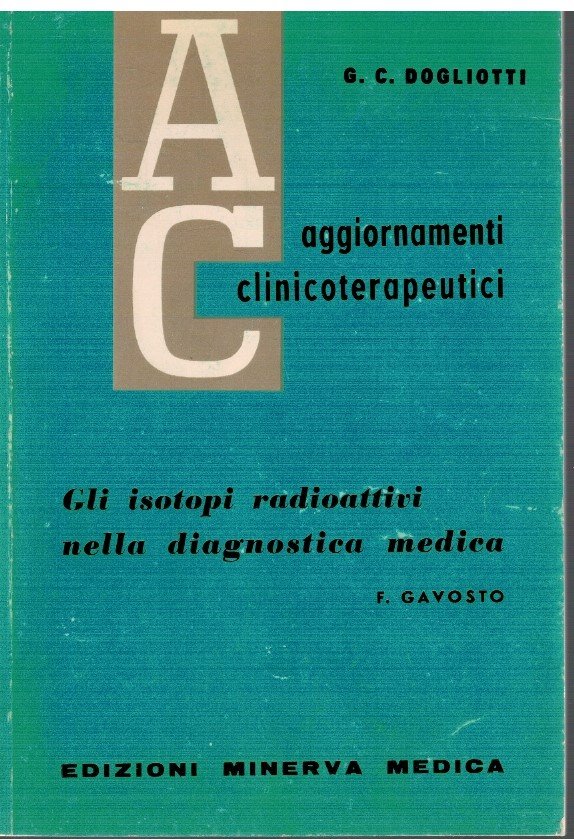 Gli isotopi radioattivi nella diagnostica medica