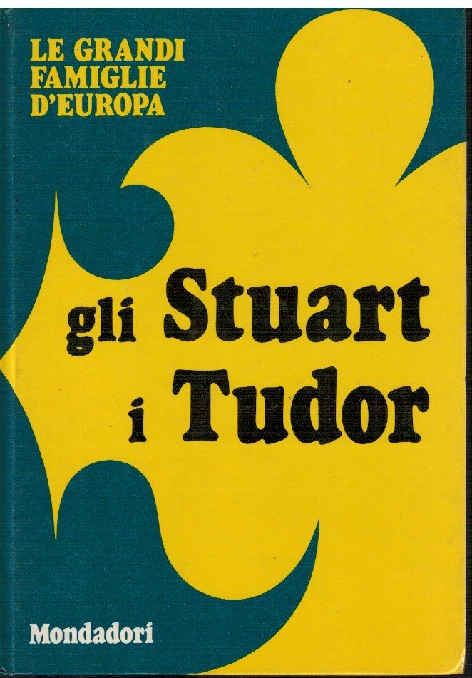 Gli Stuart i Tudor