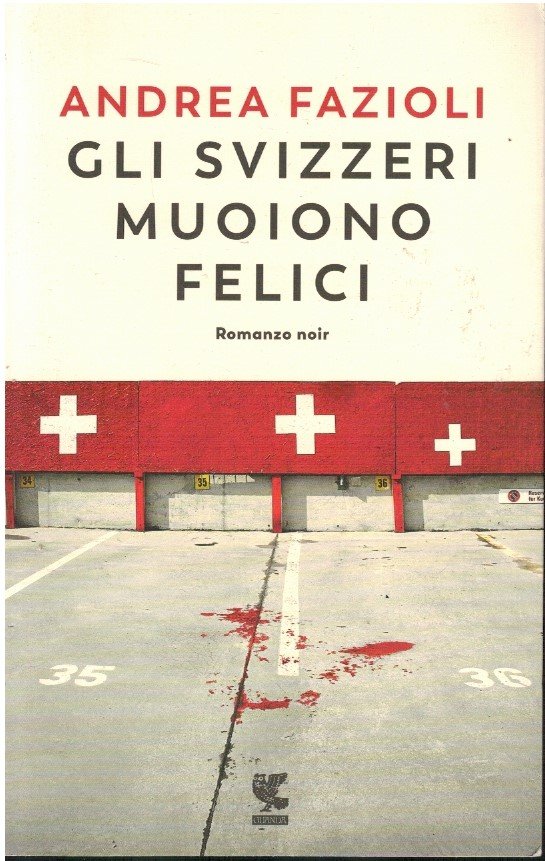 Gli svizzeri muoiono felici