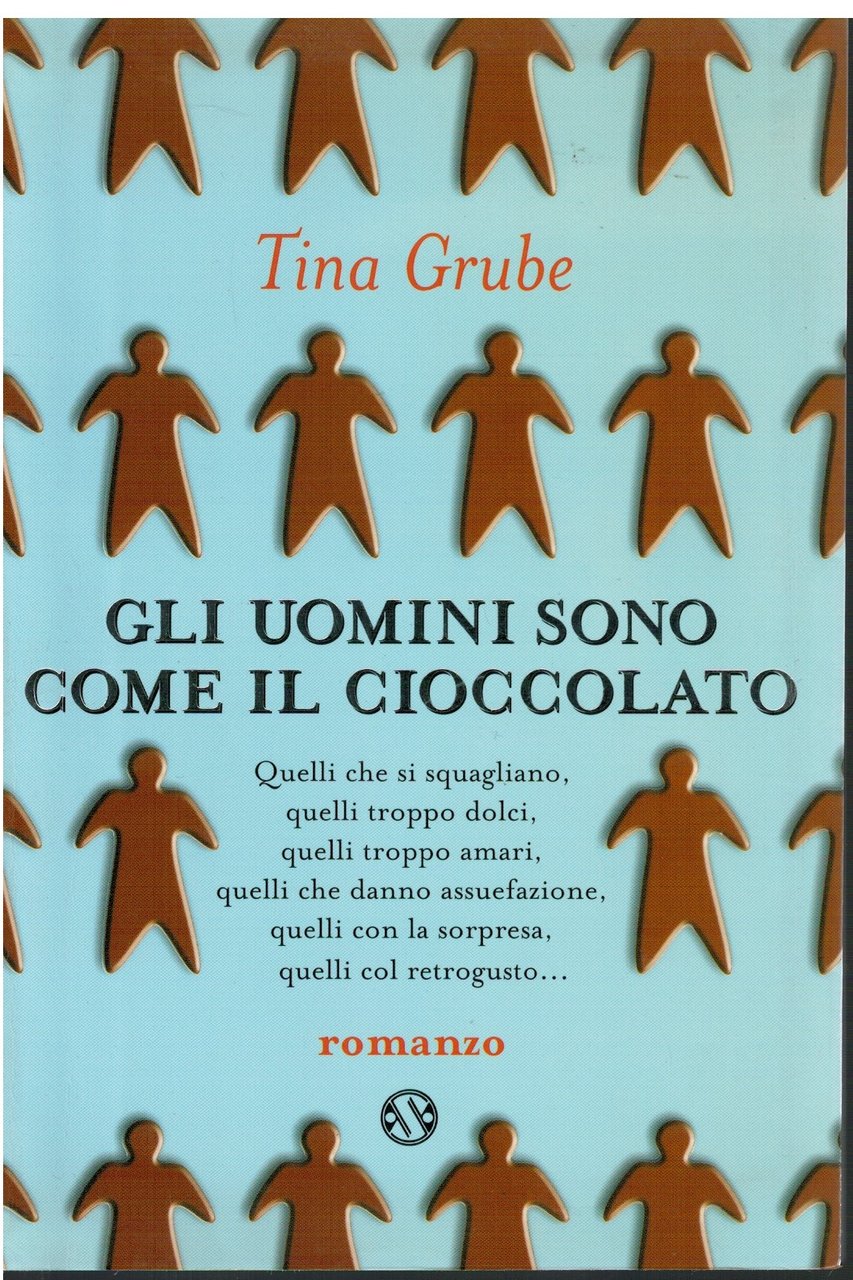 Gli uomini sono come il cioccolato