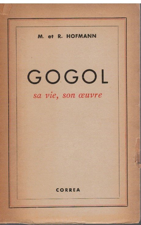 Gogol sa vie, son oeuvre