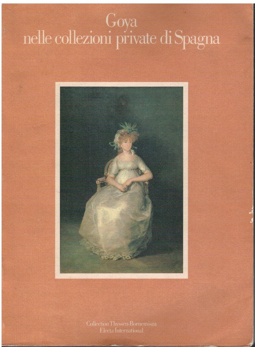 Goya nelle collezioni private di Spagna