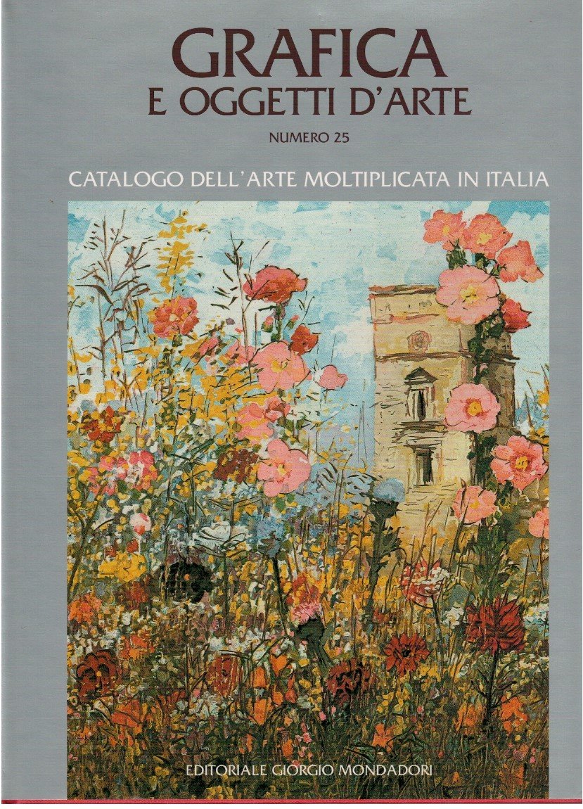 Grafica e oggetti d'arte. Catalogo dell'arte moltiplicata in Italia Numero … | Immagine principale