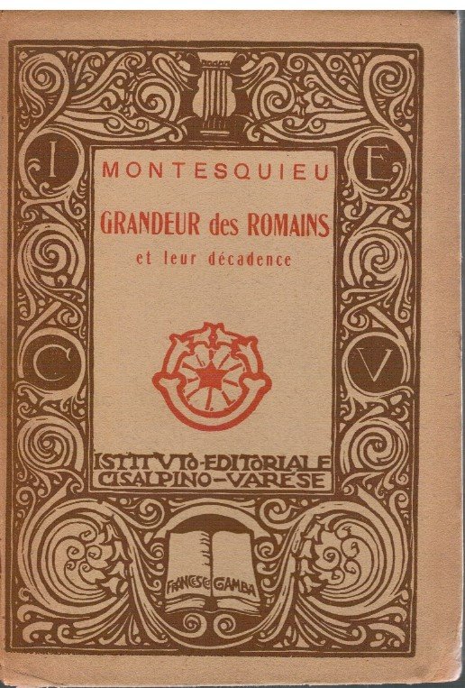 Grandeur des Romains et leur decadence