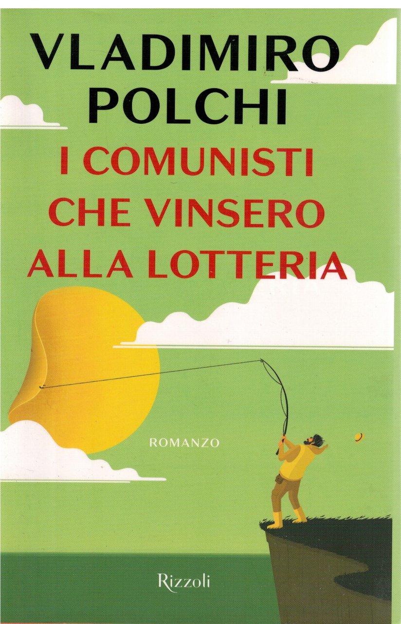 I comunisti che vinsero alla lotteria