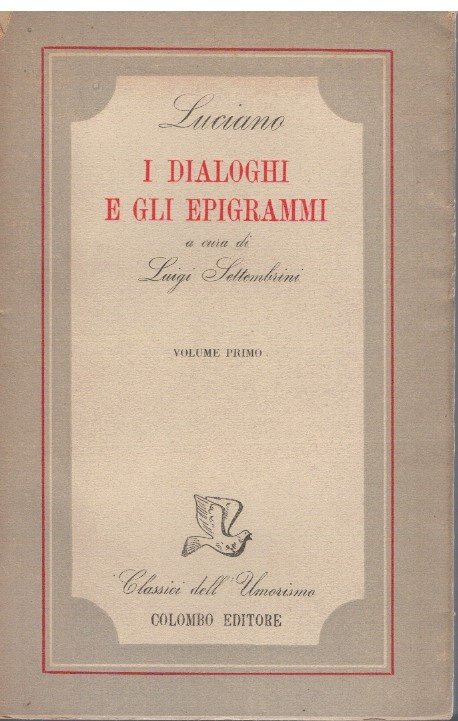 I dialoghi e gli epigrammi volume primo