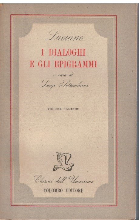 I dialoghi e gli epigrammi volume secondo