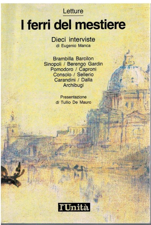 I ferri del mestiere Dieci interviste