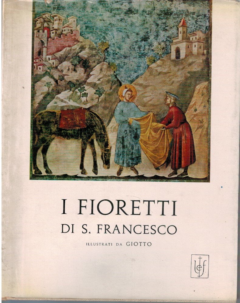 I fioretti di S.Francesco