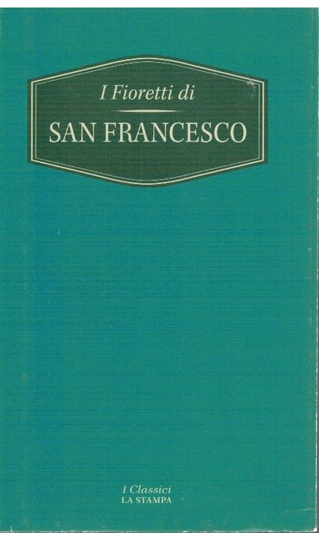 I Fioretti di San Francesco
