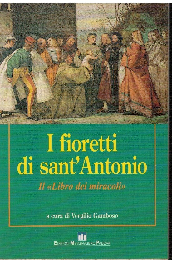 I Fioretti di Sant'Antonio