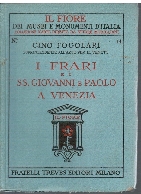 I Frari e i SS. Giovanni e Paolo a Venezia