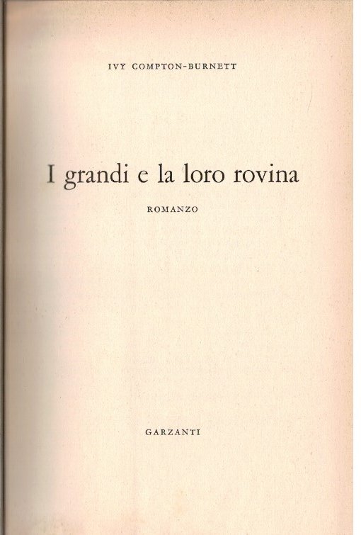 I grandi e la loro rovina