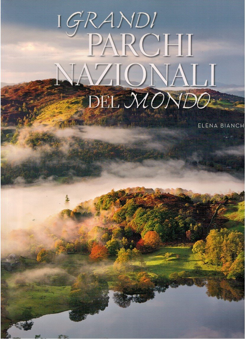 I grandi parchi nazionali del mondo