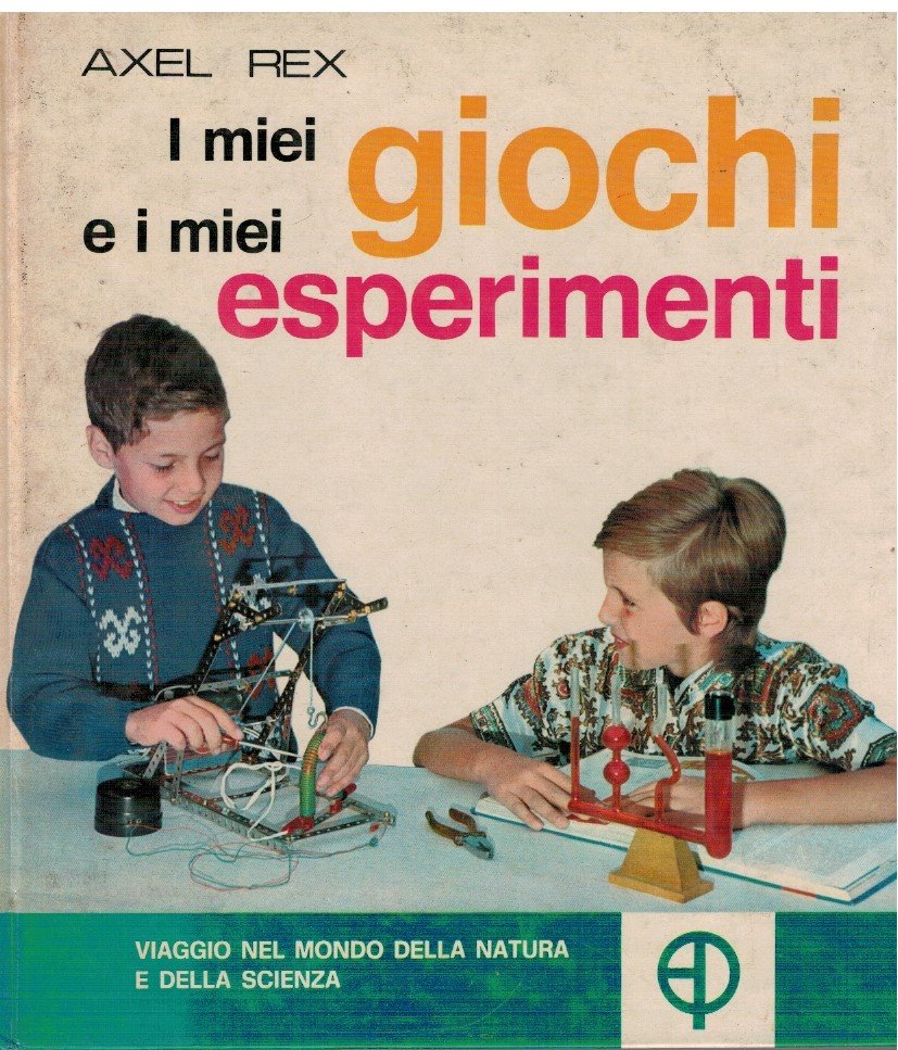 I miei giochi e i miei esperimenti