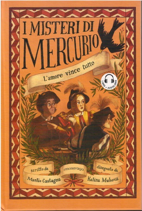 I misteri di Mercurio. L'amore vince tutto
