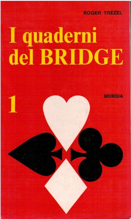 I quaderni del bridge 1
