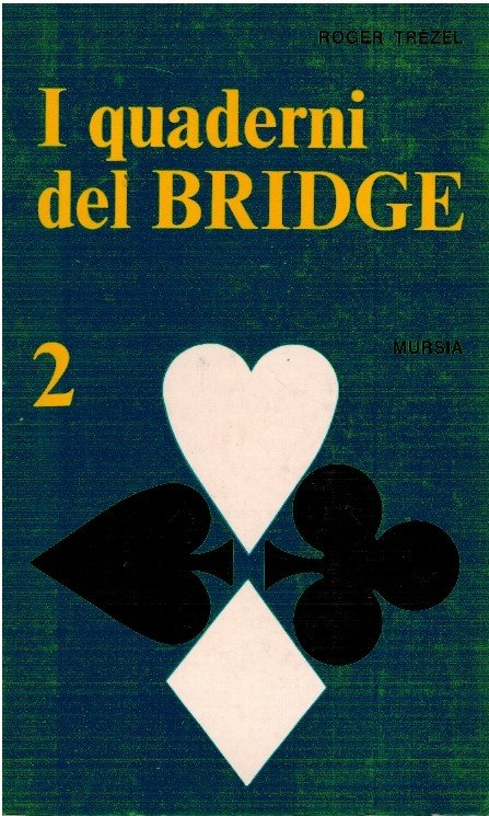 I quaderni del bridge 2