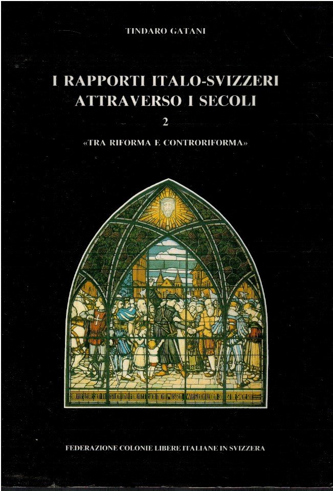 I rapporti italo-svizzeri attraverso i secoli 2