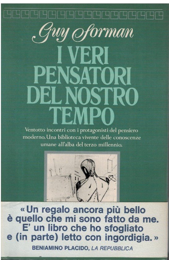 I veri pensatori del nostro tempo