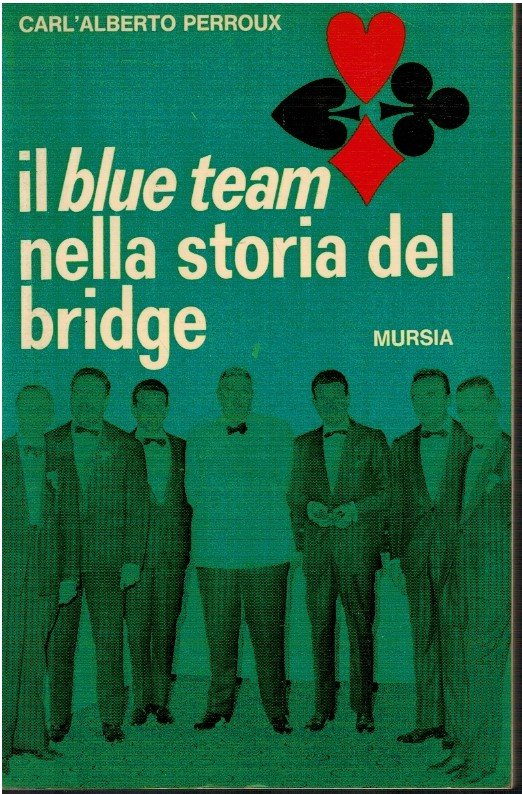 Il blue team nella storia del bridge